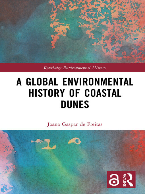 Title details for A Global Environmental History of Coastal Dunes by Joana Gaspar de Freitas - Available